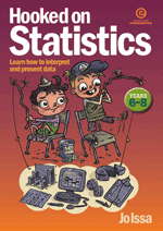 Hooked on Statistics Yrs 6-8: Interpreting & presenting data