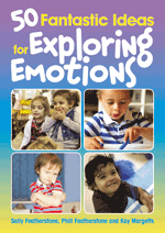 50 Fantastic Ideas for Exploring Emotions
