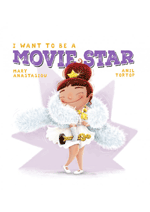 I Want to be a Movie Star