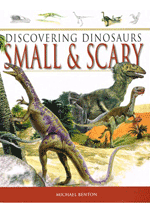 Discovering Dinosaurs - Small & Scary