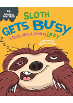 Behaviour Matters! Sloth gets busy