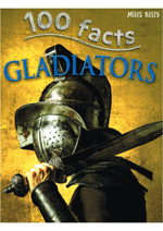100 Facts - Gladiators
