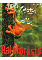 100 Facts - Rainforests
