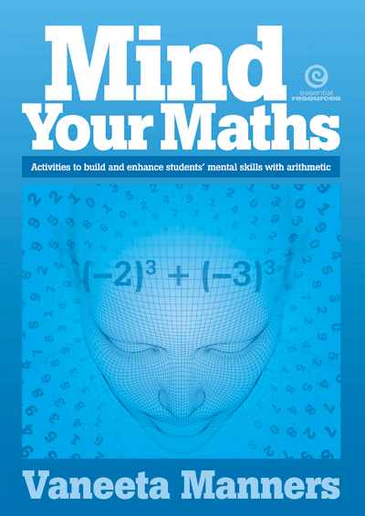 Essential Resources | Mind Your Maths by Vaneeta Manners