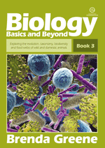 Biology Basics and Beyond - Bk 3