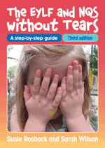 EYLF and NQS without Tears 3rd edition