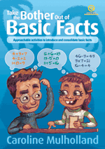 Take the Bother Out of Basic Facts