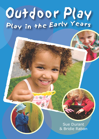 Play in the Early Years: Outdoor Play Cover