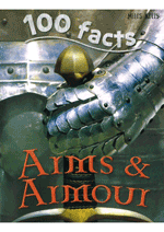 100 Facts - Arms & Armour