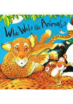 Who Woke the Animals?