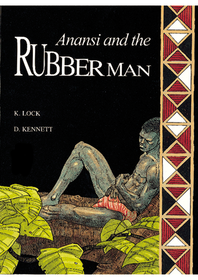Anansi and the Rubber Man (pb) Cover