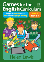 Games for the English Curriculum Bk 2 Yrs 3–4