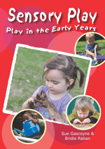 Play in the Early Years: Sensory Play