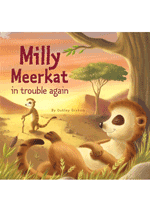 Milly Meerkat in trouble again