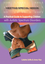 Meeting Special Needs: Autistic Spectrum Disorders