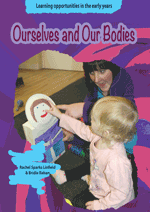 Learning Opportunities: Ourselves and Our Bodies