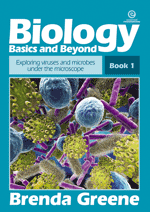 Biology Basics and Beyond - Bk 1