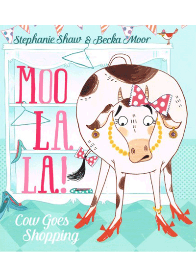 Moo La La! Cow Goes Shopping Cover