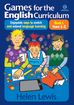 Games for the English Curriculum Bk 1 Yrs 1–2