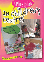 A Place to Talk in Children's Centres